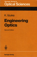 Engineering Optics (Springer Series in Optical Sciences)