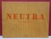 Richard Neutra: Complete Works