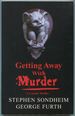 Getting Away With Murder: a Comedy Thriller