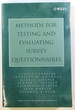 Methods for Testing and Evaluating Survey Questionnaires