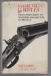 Game Guns and Rifles: Percussion to Hammerless Ejecter in Britain