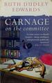 Carnage on the Committee