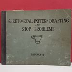 Sheet-Metal Pattern Drafting and Shop Problems