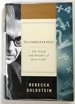 Incompleteness: the Proof and Paradox of Kurt Godel; Great Discoveries