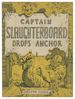 Captain Slaughterboard Drops Anchor