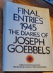 Final Entries 1945