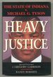 Heavy Justice: the State of Indiana V. Michael G. Tyson