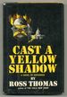 Cast a Yellow Shadow