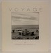 Voyage [Signed Copy]