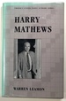 Harry Mathews; Twayne's United States Authors Series