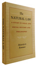 The Natural Law: a Study in Legal and Social History and Philosophy