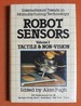 Robot Sensors: Tactile and Non-Vision V. 2