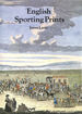 English Sporting Prints (Collectors Monograph)