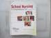 School Nursing: a Comprehensive Text