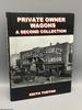 Private Owner Wagons: a Second Collection