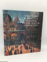 Venetian Narrative Painting in the Age of Carpaccio
