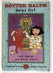Rotten Ralph Helps Out: a Rotten Ralph Rotten Reader