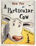 A Particular Cow
