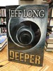 Deeper