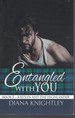 Entangled With You; Book 5