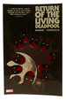 Return of the Living Deadpool