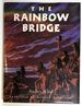 The Rainbox Bridge, Inspired By a Chumash Tale