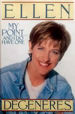 My Point...and I Do Have One