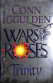 Wars of the Roses: Trinity: Book 2 (the Wars of the Roses)