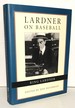 Lardner on Baseball