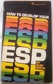 How to Develop Your Esp