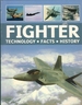Fighter: Technology, Facts, History