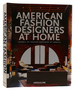 American Fashion Designers at Home: Council of Fashion Designers of America