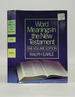 Word Meanings in the New Testament: One-Volume Edition