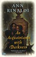 An Acquaintance With Darkness
