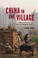China in One Village: the Story of One Town and the Changing World