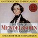 Mendelssohn In Words And Music