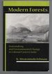 Modern Forests: Statemaking and Environmental Change in Colonial Eastern India