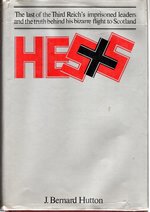 Hess: the Man and His Mission