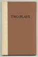 Two Plays