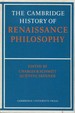 The Cambridge History of Renaissance Philosophy