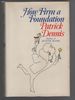 How Firm a Foundation