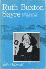 Ruth Buxton Sayre: First Lady of the Farm