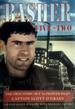 Basher Five-Two: the True Story of F-16 Fighter Pilot Captain Scott O'Grady
