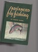 Advanced Fly Fishing