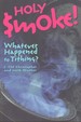 Holy Smoke! Whatever Happened to Tithing?