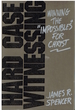 Hard Case Witnessing: Winning the "Impossibles" for Christ"