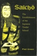 Saicho the Establishment of the Japanese Tendai School