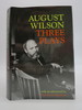 Three Plays; (Dj Protected By a Brand New, Clear, Acid-Free Mylar Cover)