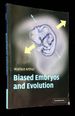 Biased Embryos and Evolution