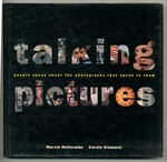 Talking Pictures: People Speak About the Photographs That Speak to Them